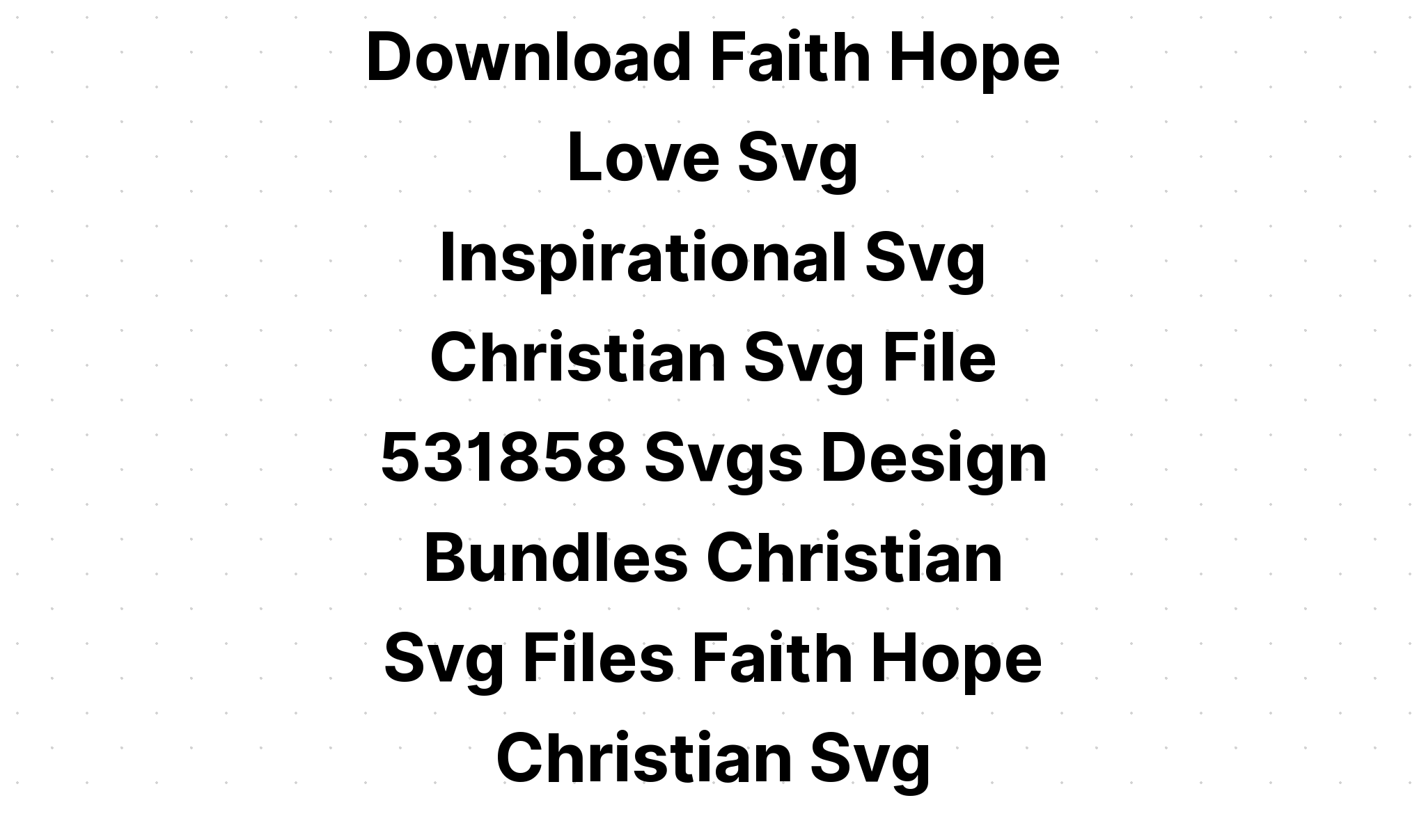 Download Faith In Jesus SVG File